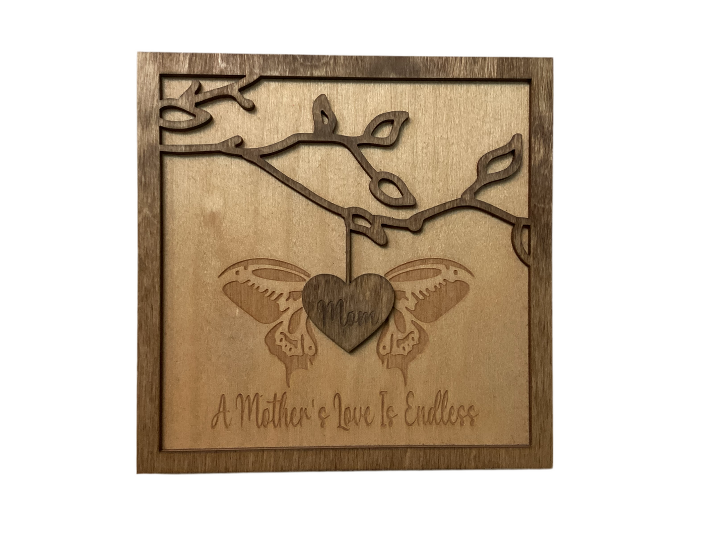 Wood Plaque - A Mother’s Love is Endless