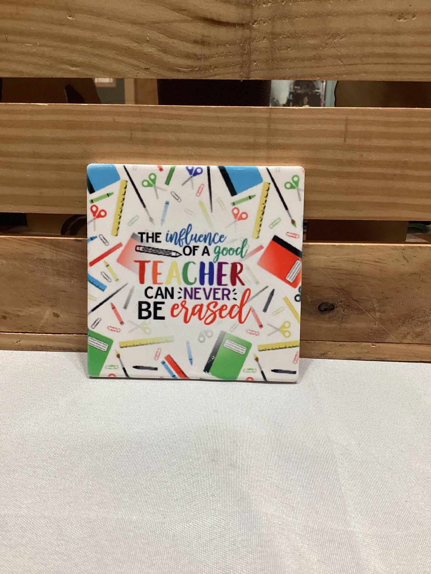 Coasters - Sublimated Tile - Teachers can never be eraser