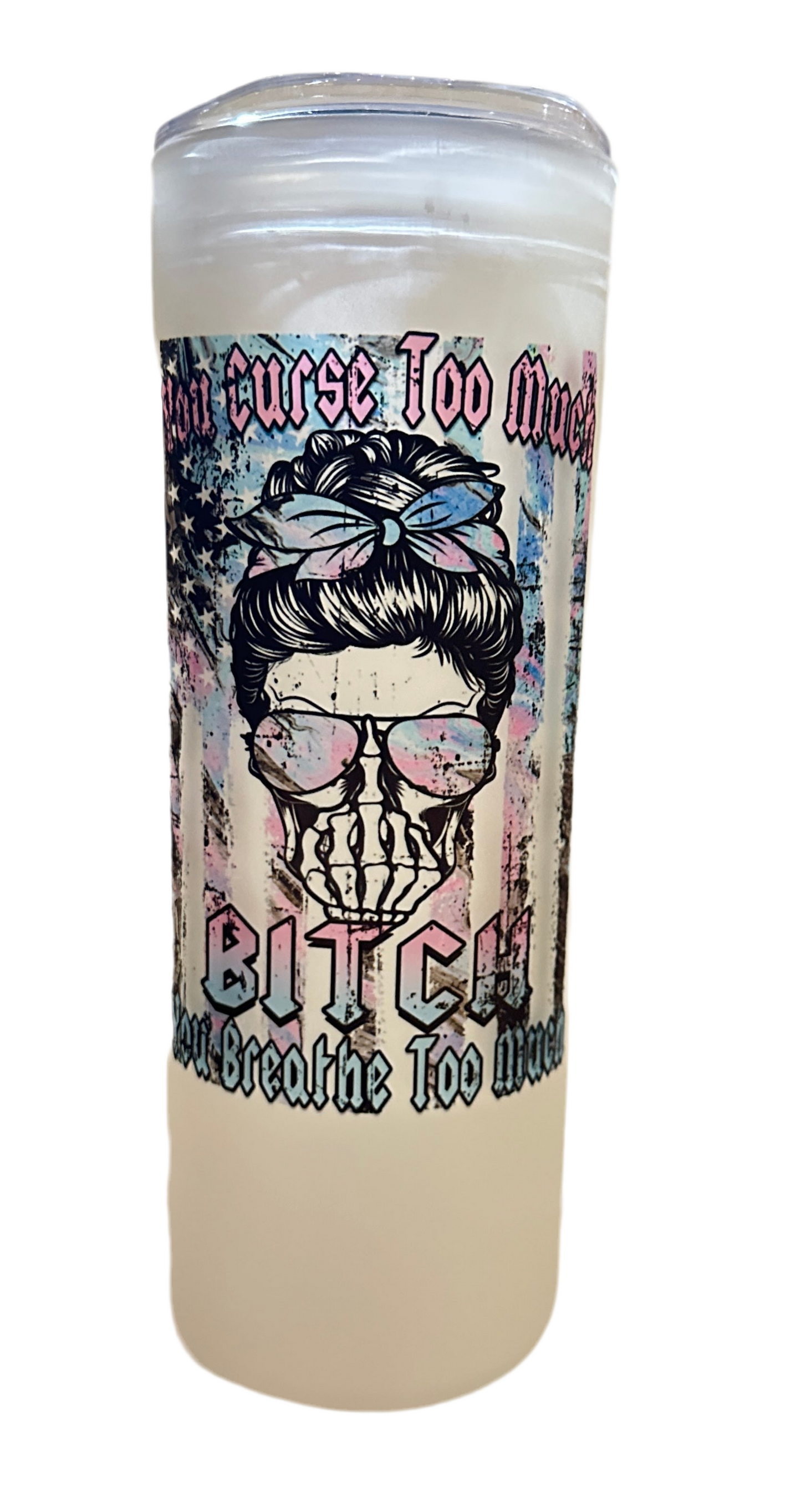 25 oz Glass Tumbler - You Curse Too Much
