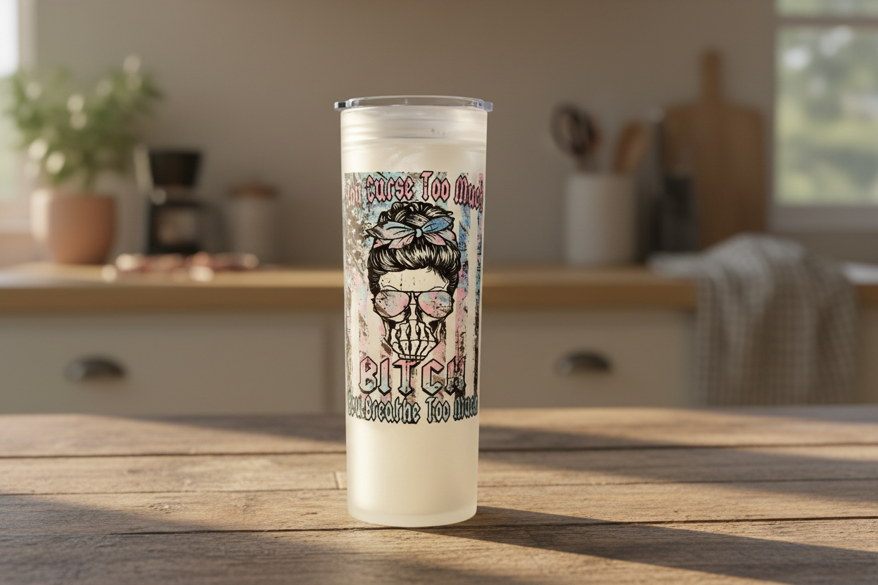 25 oz Glass Tumbler - You Curse Too Much