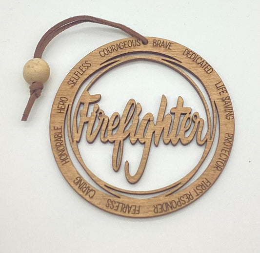 Wood 1 Layer Ornament- “Firefighter” spelled