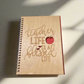 A Teacher Life is a Blessed Life Wood Notebook