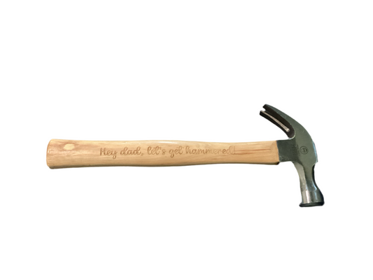 Hammer - Hey dad let’s get hammered