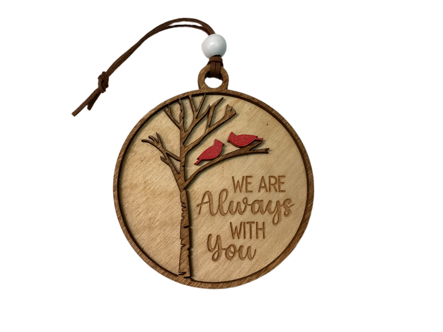 Wood 2 Layer Ornament - We Are Always With You